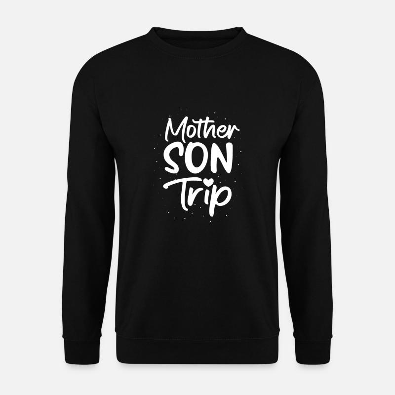 Maman Mutter Voyage Mère Fils - Sweat-shirt Unisexe - noir
