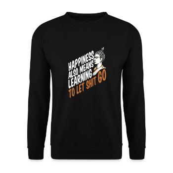Buddha Buddhist Humor Buddha Lass Den Scheiß Los - Unisex Pullover - Schwarz - Vorne - Alina (178cm) & Michal (187cm)