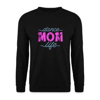 Mom Mutter Leben Tanz Mutter - Unisex Pullover - Schwarz - Vorne - Alina (178cm) & Michal (187cm)