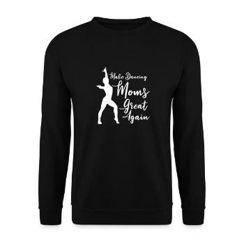 Mom Mutter Mutter Tanz Mutter - Unisex Pullover - Schwarz - Vorne - Alina (178cm) & Michal (187cm)