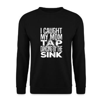 Mom Mother Tap Dance Dance Mother - Unisex Sweatshirt - black - Front - Alina (178cm) & Michal (187cm)