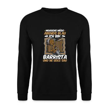 Barista Kaffee Morgens Mde Abends Blau - Unisex Pullover - Schwarz - Vorne - Alina (178cm) & Michal (187cm)