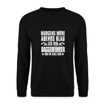 Baggerfahrer Morgens Mde Abends Blau - Unisex Pullover - Schwarz - Vorne - Alina (178cm) & Michal (187cm)