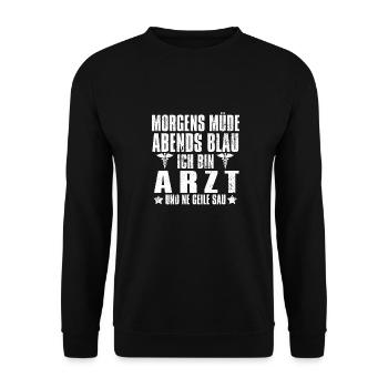 Hausarzt Doktor Morgens Mde Abends Blau - Unisex Pullover - Schwarz - Vorne - Alina (178cm) & Michal (187cm)