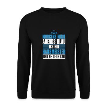 Hausmeister Morgens Mde Abends Blau - Unisex Pullover - Schwarz - Vorne - Alina (178cm) & Michal (187cm)