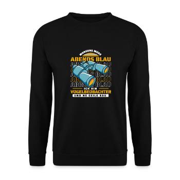 Vogelbeobachter Morgens Mde Abends Blau - Unisex Pullover - Schwarz - Vorne - Alina (178cm) & Michal (187cm)