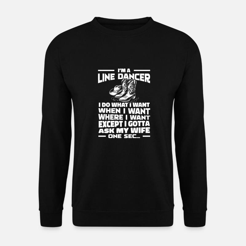 Line Dance Funny - Unisex Sweatshirt - black