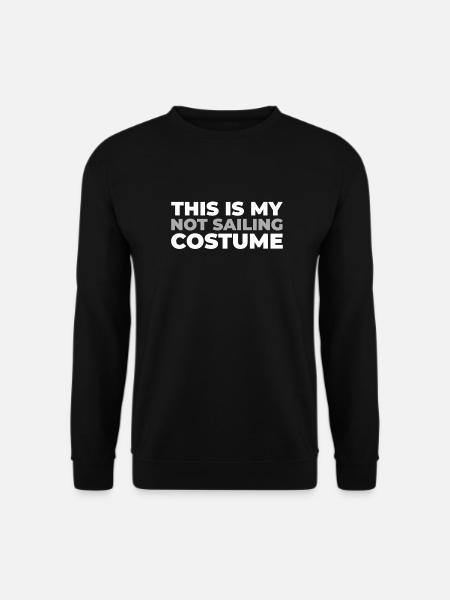 Sailing Sailor Sailboat Id Rather Be Sailing - Unisex Sweatshirt - black