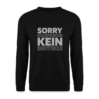 Humour noir, désolé, je ne parle pas idiot - Sweat-shirt Unisexe - noir - Devant - Alina (178cm) & Michal (187cm)