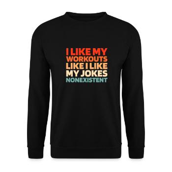 Schwarzer Humor Funny Quote Saying - Unisex Pullover - Schwarz - Vorne - Alina (178cm) & Michal (187cm)