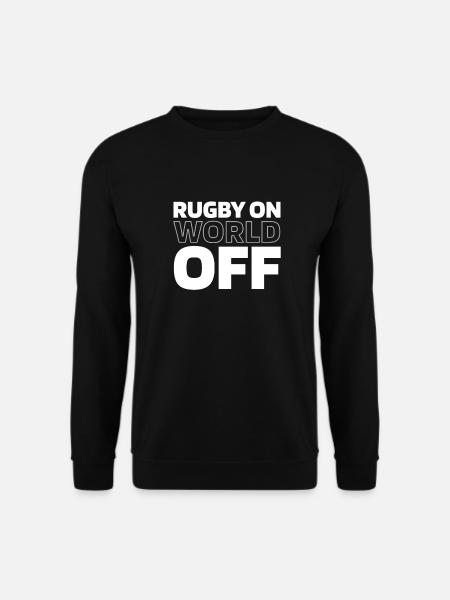 Rugby Rugby On World Off - Unisex Pullover - Schwarz
