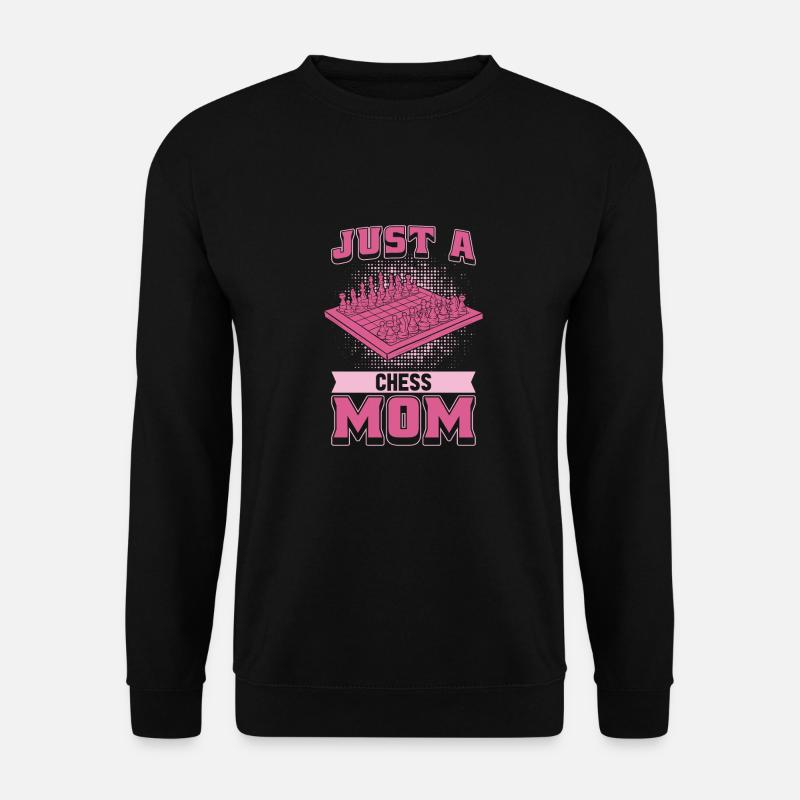 Schach Mutter Just A Chess Mom - Unisex Pullover - Schwarz