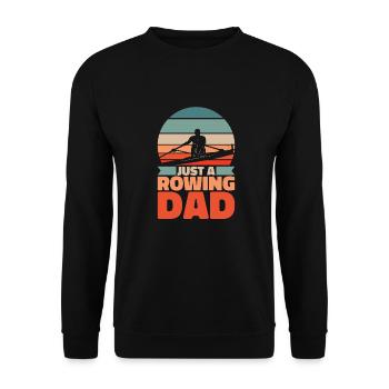 Rowing Rower Dad Just A Rowing Dad - Unisex Sweatshirt - black - Front - Alina (178cm) & Michal (187cm)