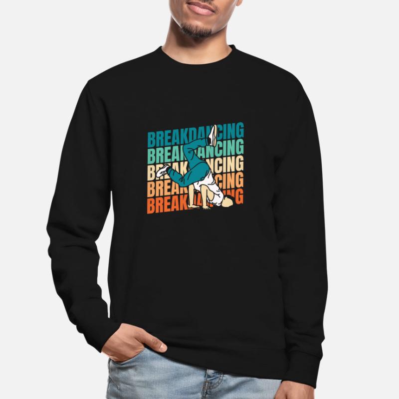 Breakdance Breakdancer Breakdancing Unisex Sweatshirt