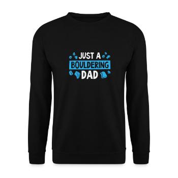 Bouldern Bouldering Vater Just A Bouldering Dad - Unisex Pullover - Schwarz - Vorne - Alina (178cm) & Michal (187cm)