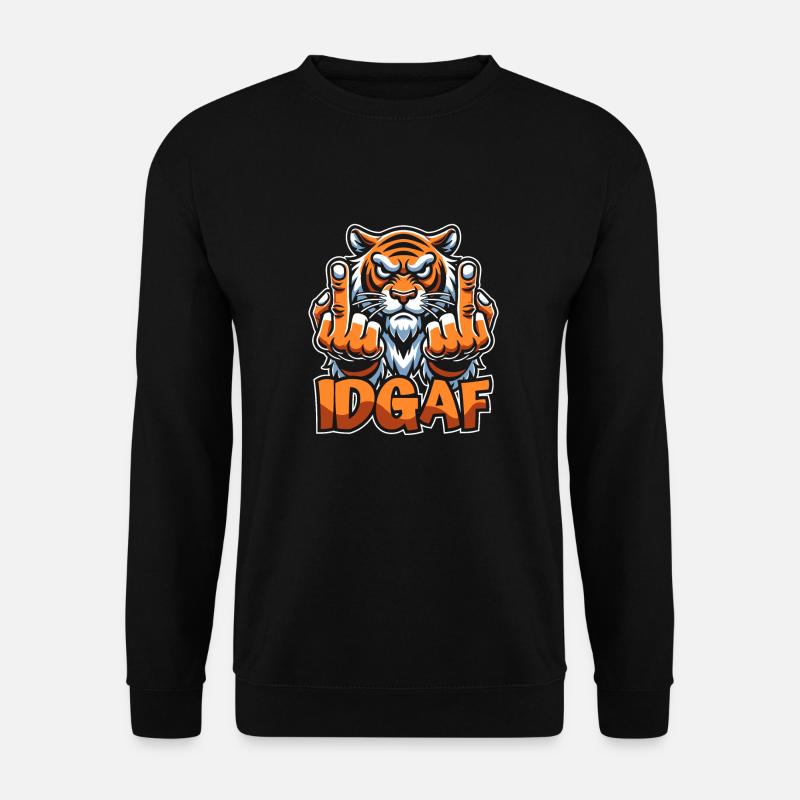 Tiger Idgaf - Unisex Sweatshirt - black