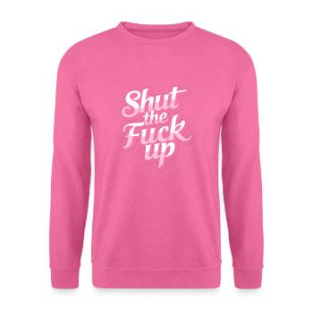 Black Humor Funny Lips Stfu - Unisex Sweatshirt - pink - Front