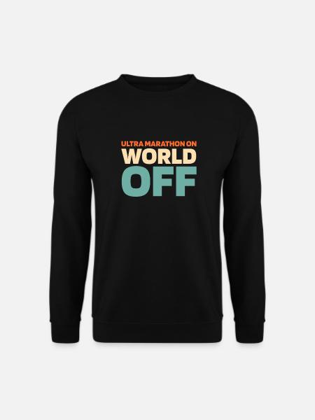 Ultramarathon Ultra Marathon On World Off - Unisex Pullover - Schwarz