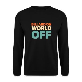 Billard Billard On World Off - Unisex Pullover - Schwarz - Vorne - Alina (178cm) & Michal (187cm)