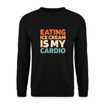 Eiscreme Funny Cardio Quote - Unisex Pullover - Schwarz - Vorne - Alina (178cm) & Michal (187cm)