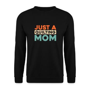 Quilting Just A Quilting Mom - Unisex Sweatshirt - black - Front - Alina (178cm) & Michal (187cm)