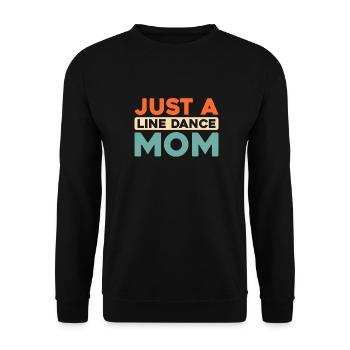 Line Dance Just A Line Dance Mom - Unisex Pullover - Schwarz - Vorne - Alina (178cm) & Michal (187cm)