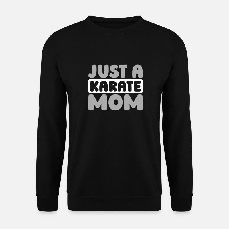 Karaté juste une maman karaté - Sweat-shirt Unisexe - noir