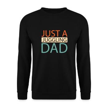Juggling Juggler Just A Juggling Dad - Unisex Sweatshirt - black - Front - Alina (178cm) & Michal (187cm)