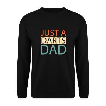 Dart Dartspieler Just A Darts Dad - Unisex Pullover - Schwarz - Vorne - Alina (178cm) & Michal (187cm)