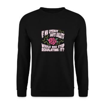 Feminist Feminism If My Uterus Shot Bullets - Unisex Sweatshirt - black - Front - Alina (178cm) & Michal (187cm)