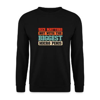 Black Humor Funny - Unisex Sweatshirt - black - Front - Alina (178cm) & Michal (187cm)