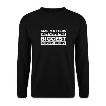 Black Humor Funny - Unisex Sweatshirt - black - Front - Alina (178cm) & Michal (187cm)