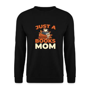 Buch Leseratte Bücherwurm Just A Books Mom - Unisex Pullover - Schwarz - Vorne - Alina (178cm) & Michal (187cm)