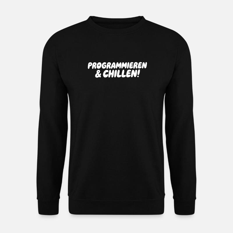 Programming & Chill – Large block font - Unisex Sweatshirt - black