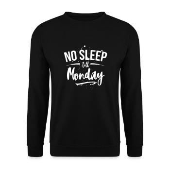 Pas de sommeil jusqu'à lundi - Sweat-shirt Unisexe - noir - Devant - Alina (178cm) & Michal (187cm)