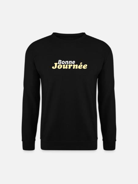 bonne journée - Sweat-shirt Unisexe - noir
