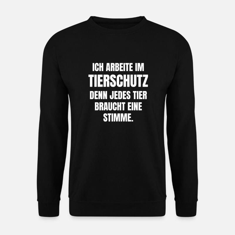 Ich arbeite im Tierschutz - Unisex Pullover - Schwarz