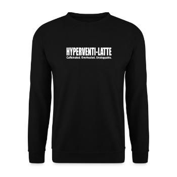 Hyperventi-Latte Coffee Lovers Caffein Heat Run - Unisex Sweatshirt - black - Front - Alina (178cm) & Michal (187cm)