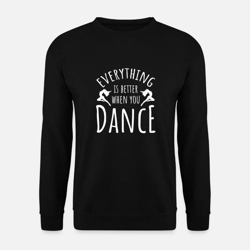 Danse Danse Danse Enseignant Danse Danse - Sweat-shirt Unisexe - noir