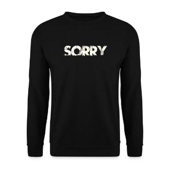 sorry sorry sorry - Unisex Sweatshirt - black - Front - Alina (178cm) & Michal (187cm)