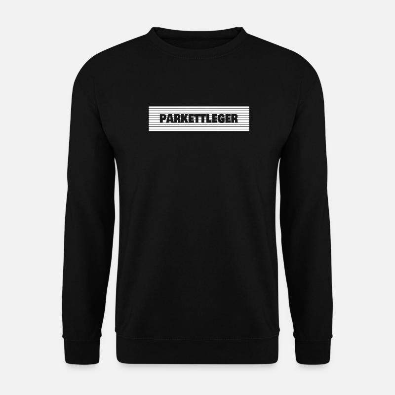 Beruf Parkettleger - Unisex Pullover - Schwarz