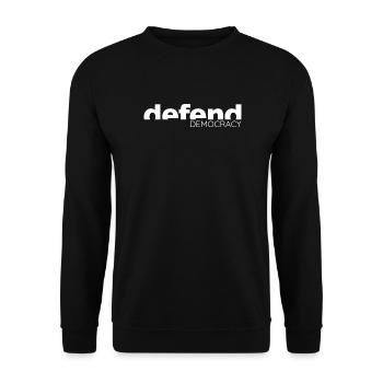Defend Democracy - Statement Design - Unisex Pullover - Schwarz - Vorne - Alina (178cm) & Michal (187cm)