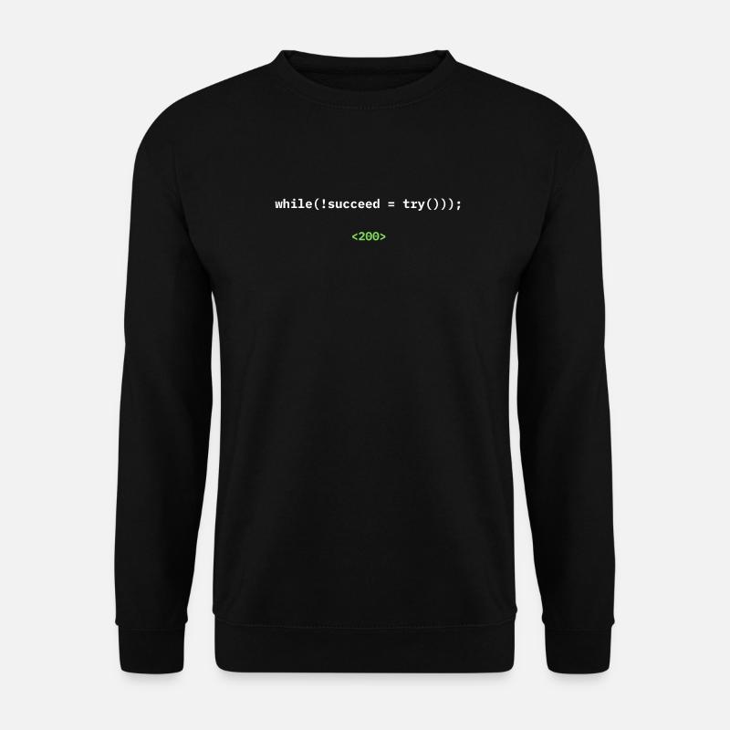 while(!succeed = try())); – Entwickler Shirt - Unisex Pullover - Schwarz