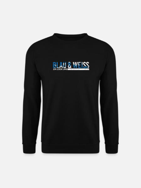 Blau und Weiß ein Leben lang - Unisex Pullover - Schwarz