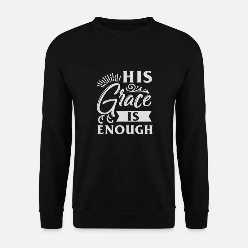 Christian saying - Unisex Sweatshirt - black