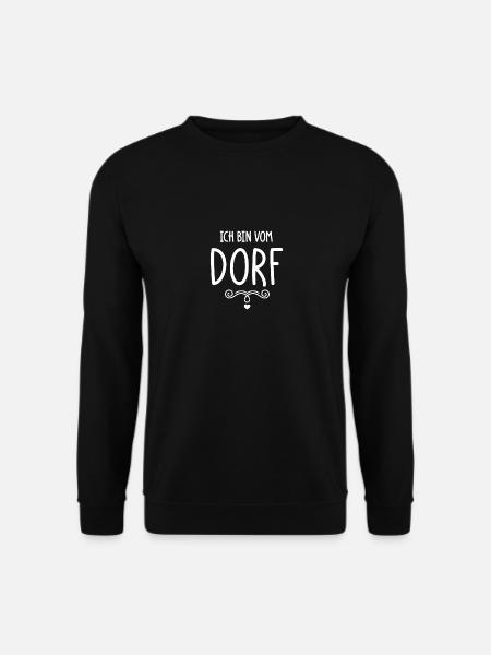 Ich bin vom Dorf - Unisex Pullover - Schwarz