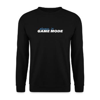 ALWAYS IN GAME MODE - Unisex Sweatshirt - black - Front - Alina (178cm) & Michal (187cm)