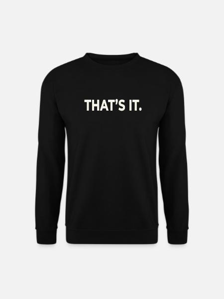 DAS WARS. – Minimalistisches Statement-Design - Unisex Pullover - Schwarz