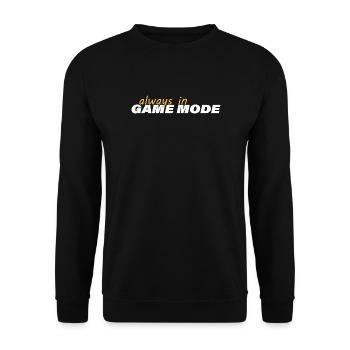 ALWAYS IN GAME MODE - Unisex Sweatshirt - black - Front - Alina (178cm) & Michal (187cm)