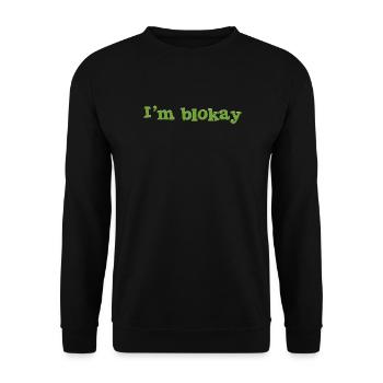 Je m’appelle blokay - Sweat-shirt Unisexe - noir - Devant - Alina (178cm) & Michal (187cm)